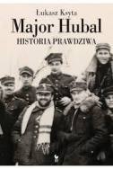 Major Hubal Historia Prawdziwa